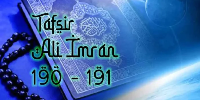 Tafsir Quran Surat Ali Imran ayat 190-191